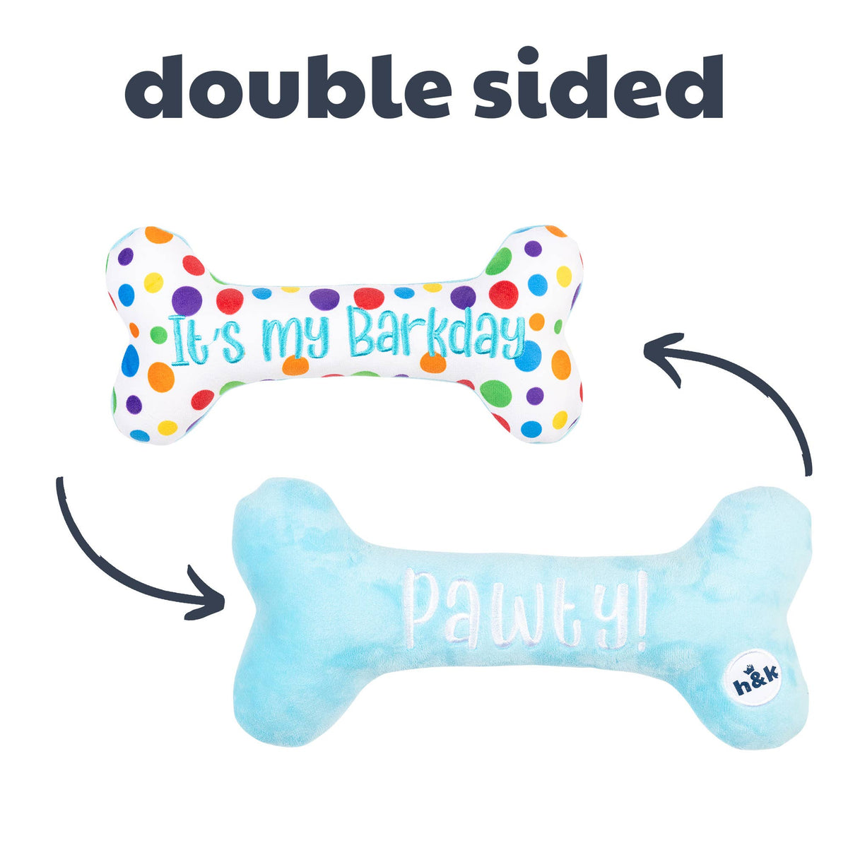 Huxley & Kent - It's My Barkday Bone Dog Toy (Double Sided) - Doglicious Bakery Bites