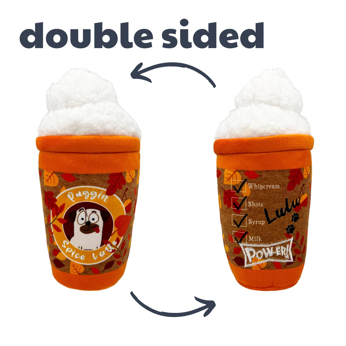 Huxley & Kent - Puggin Spice Latte Dog Toy (Double Sided) - Doglicious Bakery Bites