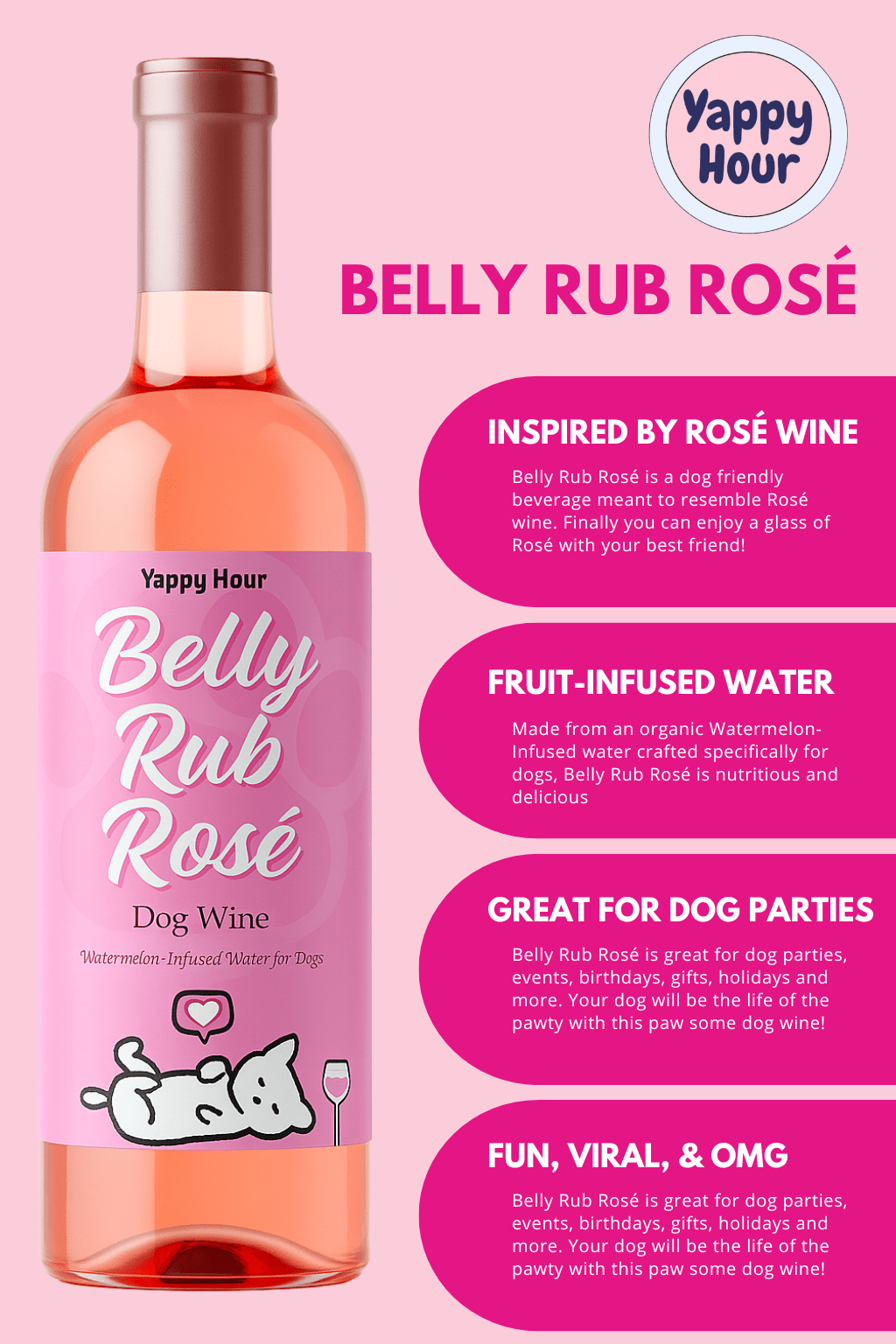 Yappy Hour - Belly Rub Rosé Dog Wine | 6ct | Watermelon - Doglicious Bakery Bites